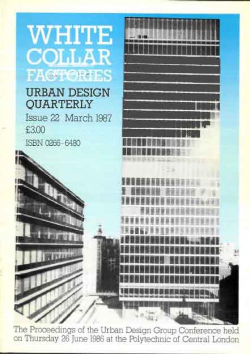 URBAN DESIGN 22 | April 1987 Publication Urban Design Group URBAN DESIGN 22 | April 1987 Publication Urban Design Group