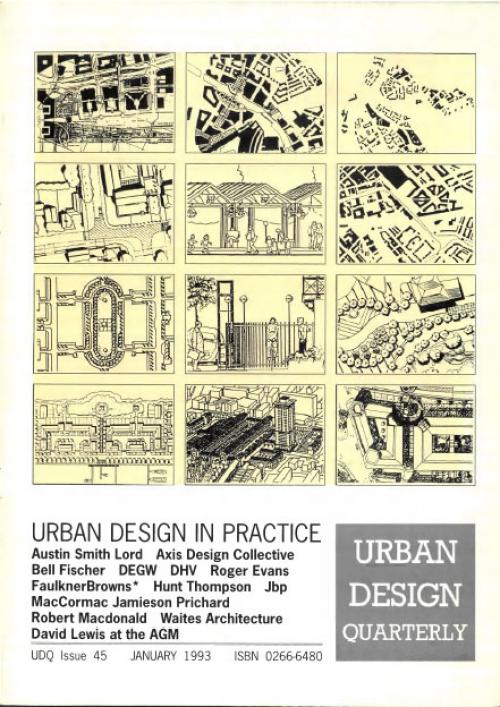 URBAN DESIGN 45 Winter 1993 Publication Urban Design Group URBAN DESIGN 45 Winter 1993 Publication Urban Design Group