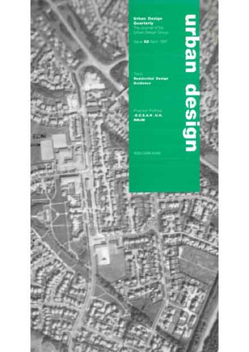 URBAN DESIGN 62 Spring 1997 Publication Urban Design Group URBAN DESIGN 62 Spring 1997 Publication Urban Design Group