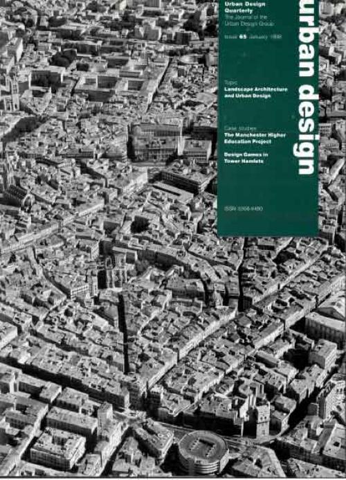 URBAN DESIGN 65 Winter 1998 Publication Urban Design Group URBAN DESIGN 65 Winter 1998 Publication Urban Design Group