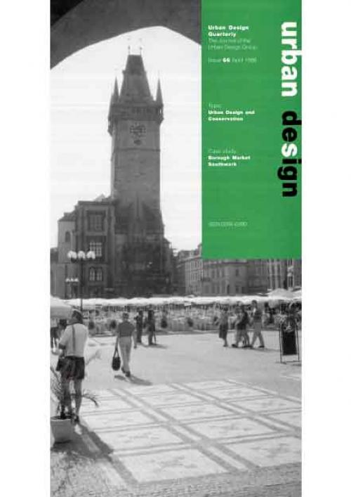 URBAN DESIGN 66 Spring 1998 Publication Urban Design Group URBAN DESIGN 66 Spring 1998 Publication Urban Design Group